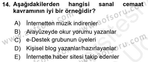 Dijital İletişim ve Yeni Medya Dersi 2017 - 2018 Yılı 3 Ders Sınav Soruları 14. Soru