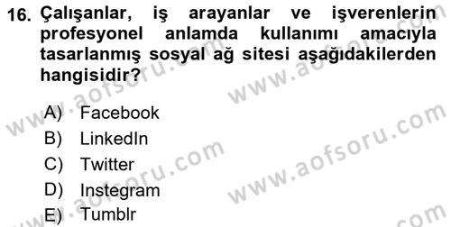 Dijital İletişim ve Yeni Medya Dersi 2017 - 2018 Yılı 3 Ders Sınav Soruları 16. Soru