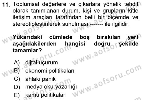 Dijital İletişim ve Yeni Medya Dersi 2017 - 2018 Yılı (Vize) Ara Sınav Soruları 11. Soru