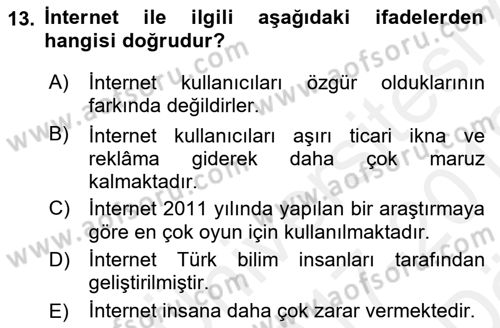 Dijital İletişim ve Yeni Medya Dersi 2017 - 2018 Yılı (Vize) Ara Sınav Soruları 13. Soru
