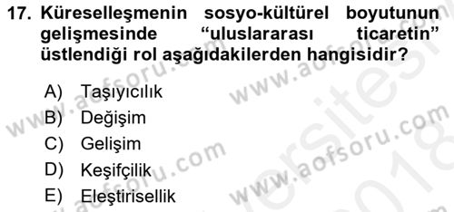 Dijital İletişim ve Yeni Medya Dersi 2017 - 2018 Yılı (Final) Dönem Sonu Sınav Soruları 17. Soru