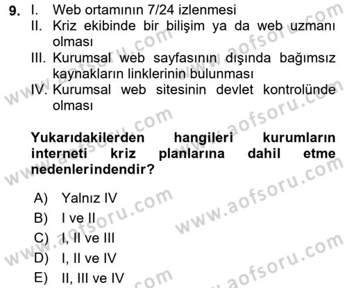 Dijital İletişim ve Yeni Medya Dersi 2017 - 2018 Yılı (Final) Dönem Sonu Sınav Soruları 9. Soru