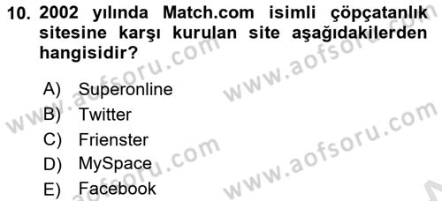 Dijital İletişim ve Yeni Medya Dersi 2018 - 2019 Yılı 3 Ders Sınav Soruları 10. Soru