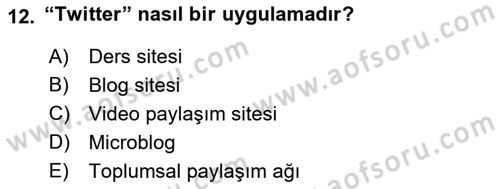 Dijital İletişim ve Yeni Medya Dersi 2018 - 2019 Yılı 3 Ders Sınav Soruları 12. Soru