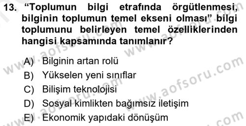 Dijital İletişim ve Yeni Medya Dersi 2018 - 2019 Yılı (Vize) Ara Sınav Soruları 13. Soru