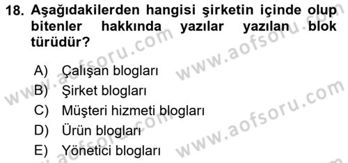 Dijital İletişim ve Yeni Medya Dersi 2018 - 2019 Yılı (Vize) Ara Sınav Soruları 18. Soru