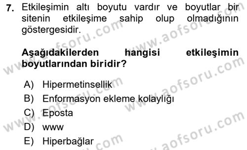 Dijital İletişim ve Yeni Medya Dersi 2018 - 2019 Yılı (Vize) Ara Sınav Soruları 7. Soru