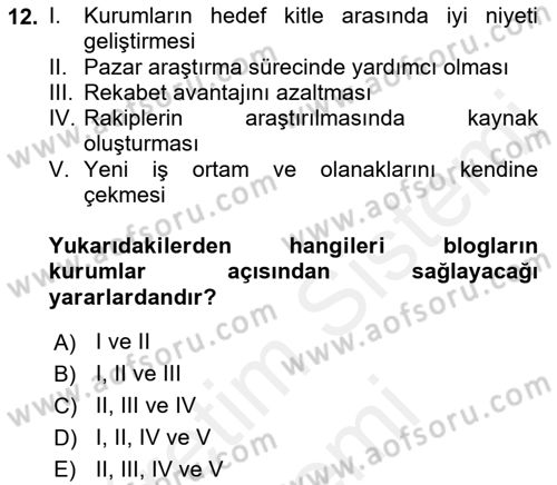 Dijital İletişim ve Yeni Medya Dersi 2018 - 2019 Yılı (Final) Dönem Sonu Sınav Soruları 12. Soru