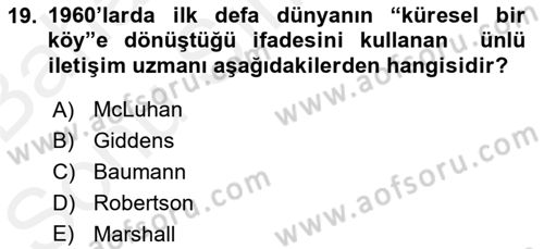 Dijital İletişim ve Yeni Medya Dersi 2018 - 2019 Yılı (Final) Dönem Sonu Sınav Soruları 19. Soru