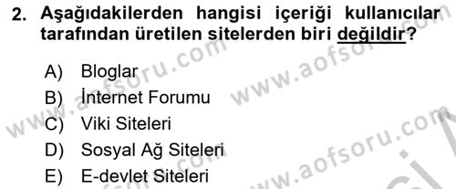 Dijital İletişim ve Yeni Medya Dersi 2018 - 2019 Yılı Yaz Okulu Sınav Soruları 2. Soru
