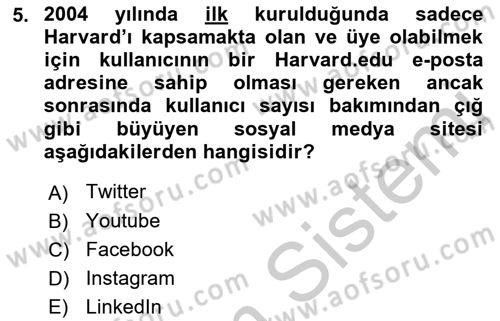 Dijital İletişim ve Yeni Medya Dersi 2018 - 2019 Yılı Yaz Okulu Sınav Soruları 5. Soru