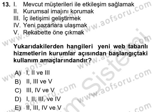 Dijital İletişim ve Yeni Medya Dersi 2020 - 2021 Yılı Yaz Okulu Sınav Soruları 13. Soru