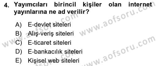 Dijital İletişim ve Yeni Medya Dersi 2020 - 2021 Yılı Yaz Okulu Sınav Soruları 4. Soru