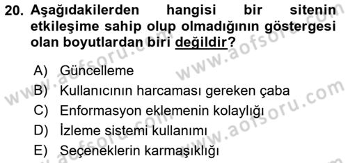 Dijital İletişim ve Yeni Medya Dersi 2021 - 2022 Yılı (Vize) Ara Sınav Soruları 20. Soru