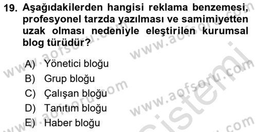 Dijital İletişim ve Yeni Medya Dersi 2021 - 2022 Yılı (Final) Dönem Sonu Sınav Soruları 19. Soru