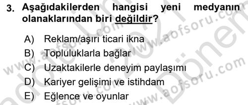 Dijital İletişim ve Yeni Medya Dersi 2021 - 2022 Yılı (Final) Dönem Sonu Sınav Soruları 3. Soru