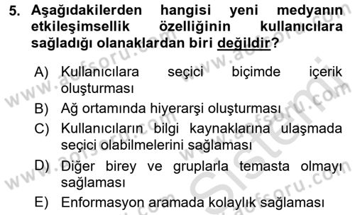 Dijital İletişim ve Yeni Medya Dersi 2021 - 2022 Yılı (Final) Dönem Sonu Sınav Soruları 5. Soru