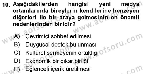 Dijital İletişim ve Yeni Medya Dersi 2021 - 2022 Yılı Yaz Okulu Sınav Soruları 10. Soru