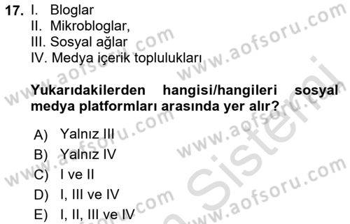 Dijital İletişim ve Yeni Medya Dersi 2021 - 2022 Yılı Yaz Okulu Sınav Soruları 17. Soru