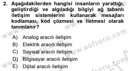Dijital İletişim ve Yeni Medya Dersi 2022 - 2023 Yılı Yaz Okulu Sınav Soruları 2. Soru