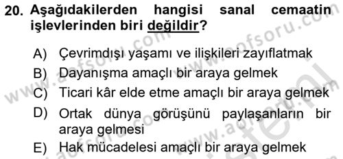 Dijital İletişim ve Yeni Medya Dersi 2022 - 2023 Yılı Yaz Okulu Sınav Soruları 20. Soru