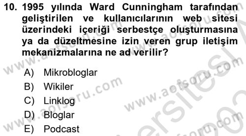 Dijital İletişim ve Yeni Medya Dersi 2023 - 2024 Yılı (Vize) Ara Sınav Soruları 10. Soru