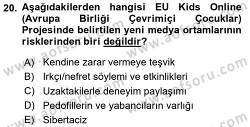 Dijital İletişim ve Yeni Medya Dersi 2023 - 2024 Yılı (Vize) Ara Sınav Soruları 20. Soru