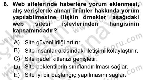 Dijital İletişim ve Yeni Medya Dersi 2023 - 2024 Yılı (Vize) Ara Sınav Soruları 6. Soru