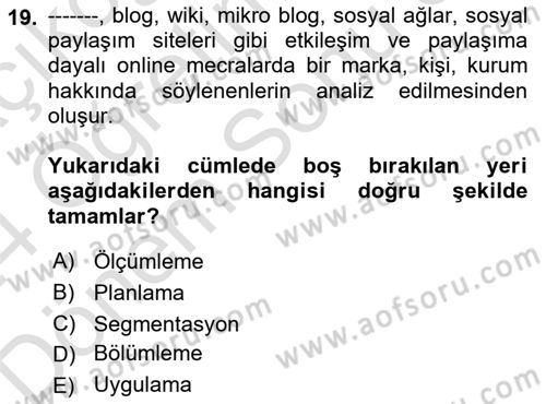Dijital İletişim ve Yeni Medya Dersi 2023 - 2024 Yılı (Final) Dönem Sonu Sınav Soruları 19. Soru