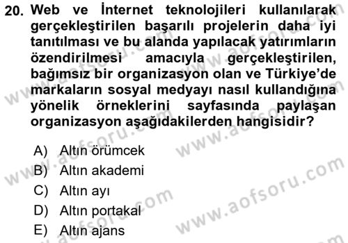 Dijital İletişim ve Yeni Medya Dersi 2023 - 2024 Yılı (Final) Dönem Sonu Sınav Soruları 20. Soru