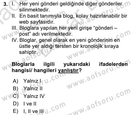Dijital İletişim ve Yeni Medya Dersi 2023 - 2024 Yılı (Final) Dönem Sonu Sınav Soruları 3. Soru