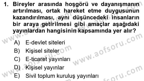 Dijital İletişim ve Yeni Medya Dersi 2024 - 2025 Yılı (Vize) Ara Sınav Soruları 1. Soru