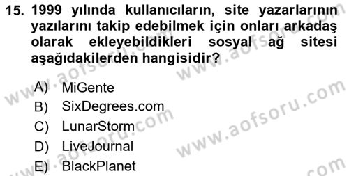 Dijital İletişim ve Yeni Medya Dersi 2024 - 2025 Yılı (Vize) Ara Sınav Soruları 15. Soru