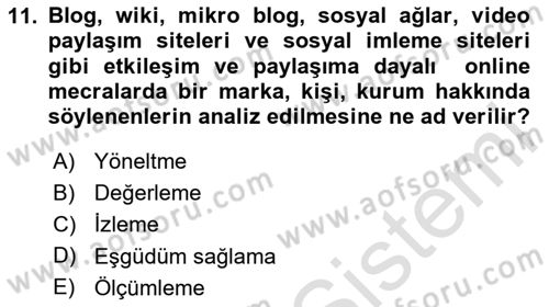 Dijital İletişim ve Yeni Medya Dersi 2024 - 2025 Yılı (Final) Dönem Sonu Sınav Soruları 11. Soru