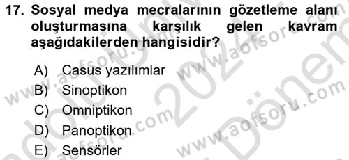 Dijital İletişim ve Yeni Medya Dersi 2024 - 2025 Yılı (Final) Dönem Sonu Sınav Soruları 17. Soru