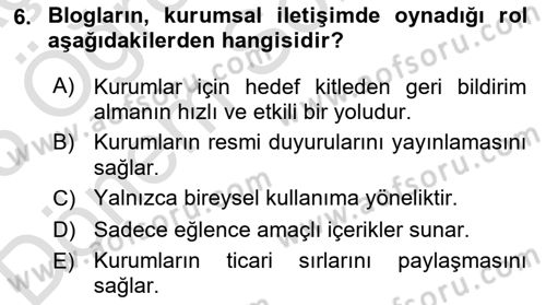 Dijital İletişim ve Yeni Medya Dersi 2024 - 2025 Yılı (Final) Dönem Sonu Sınav Soruları 6. Soru