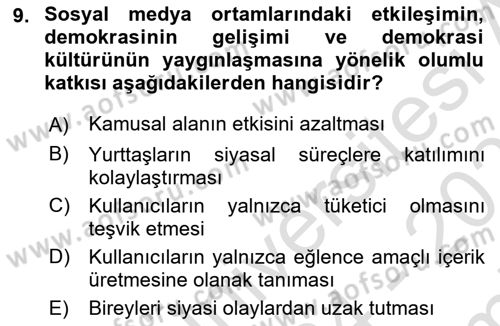 Dijital İletişim ve Yeni Medya Dersi 2024 - 2025 Yılı (Final) Dönem Sonu Sınav Soruları 9. Soru