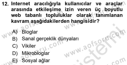 Dijital İletişim ve Yeni Medya Dersi 2024 - 2025 Yılı Yaz Okulu Sınav Soruları 12. Soru
