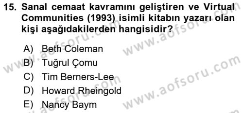 Dijital İletişim ve Yeni Medya Dersi 2024 - 2025 Yılı Yaz Okulu Sınav Soruları 15. Soru