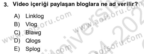 Dijital İletişim ve Yeni Medya Dersi 2024 - 2025 Yılı Yaz Okulu Sınav Soruları 3. Soru