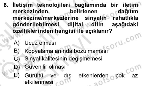 Dijital İletişim ve Yeni Medya Dersi 2024 - 2025 Yılı Yaz Okulu Sınav Soruları 6. Soru