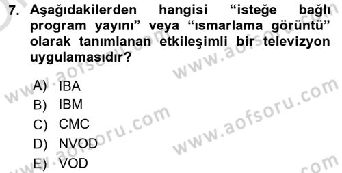 Dijital İletişim ve Yeni Medya Dersi 2024 - 2025 Yılı Yaz Okulu Sınav Soruları 7. Soru