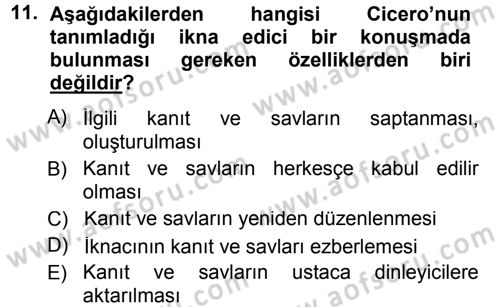 İkna Edici İletişim Dersi 2013 - 2014 Yılı (Vize) Ara Sınavı 11. Soru