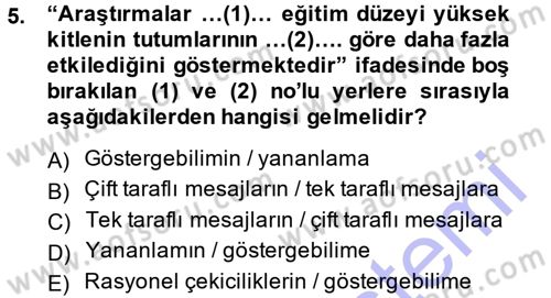 İkna Edici İletişim Dersi Ara Sınavı Deneme Sınav Soruları 5. Soru