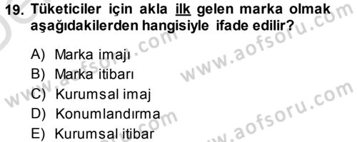 İkna Edici İletişim Dersi 2014 - 2015 Yılı Tek Ders Sınavı 19. Soru