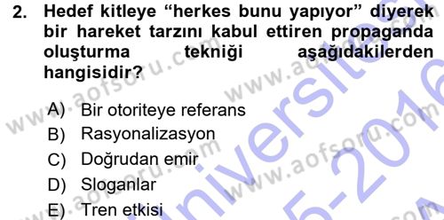 İkna Edici İletişim Dersi 2015 - 2016 Yılı (Vize) Ara Sınav Soruları 2. Soru