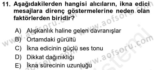 İkna Edici İletişim Dersi 2017 - 2018 Yılı 3 Ders Sınavı 11. Soru