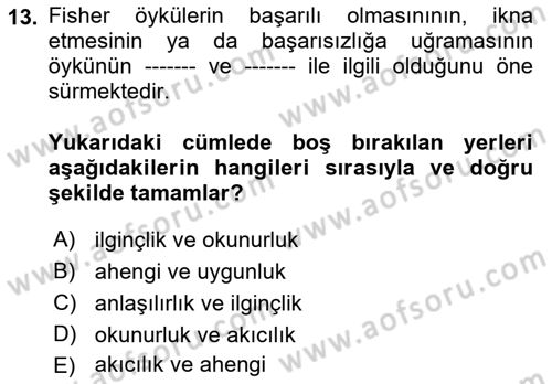 İkna Edici İletişim Dersi 2018 - 2019 Yılı (Vize) Ara Sınavı 13. Soru