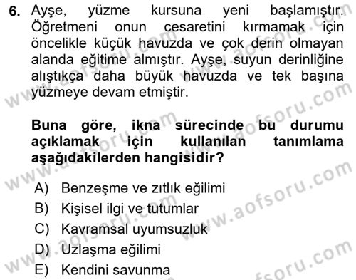 İkna Edici İletişim Dersi 2018 - 2019 Yılı (Vize) Ara Sınavı 6. Soru