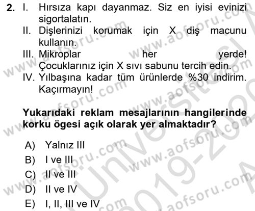 İkna Edici İletişim Dersi 2019 - 2020 Yılı (Vize) Ara Sınavı 2. Soru